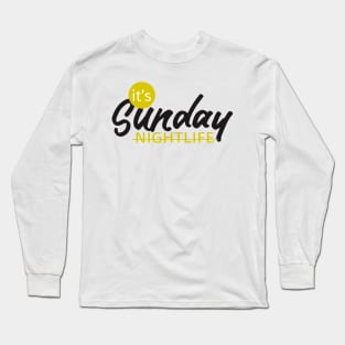 NIGHTLIFE sunday Long Sleeve T-Shirt